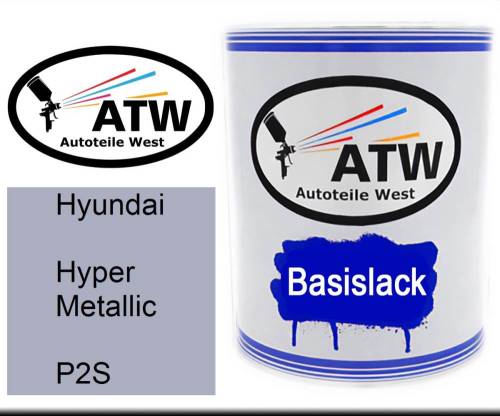 Hyundai, Hyper Metallic, P2S: 1L Lackdose, von ATW Autoteile West.